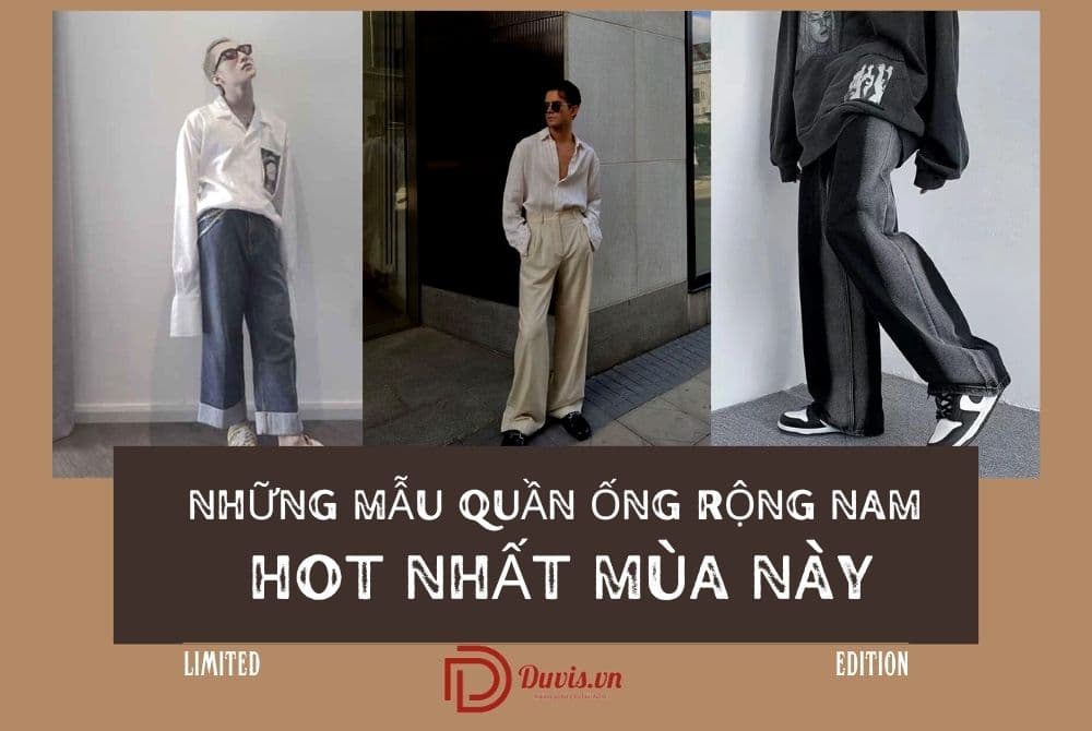 Quần Ống Rộng Nam - Xu Hướng Thời Trang Trở Lại