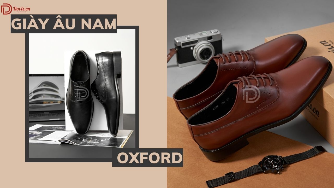 Oxford, còn được gọi là Cap Toe Oxford, là một loại giày lịch sự cho nam giới với kiểu dáng trang nhã và thanh lịch